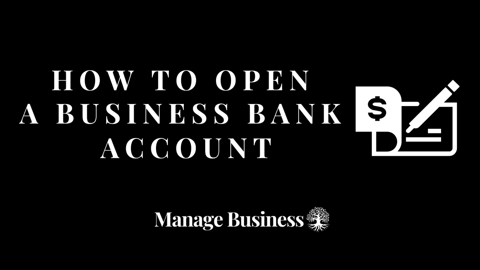 How to open a business bank account