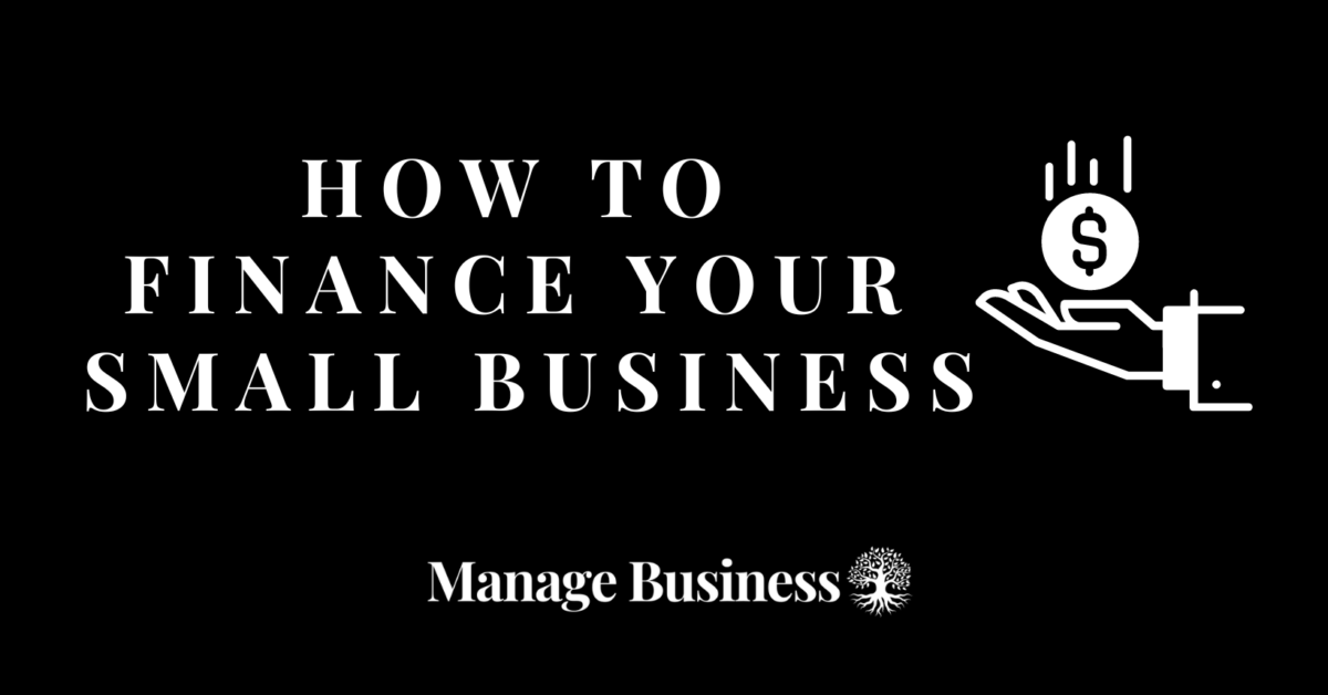 How to finance your small business