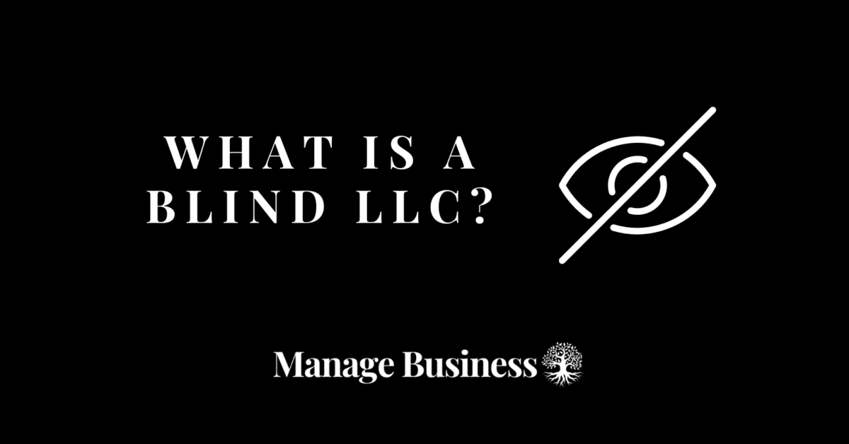 What is a blind LLC?