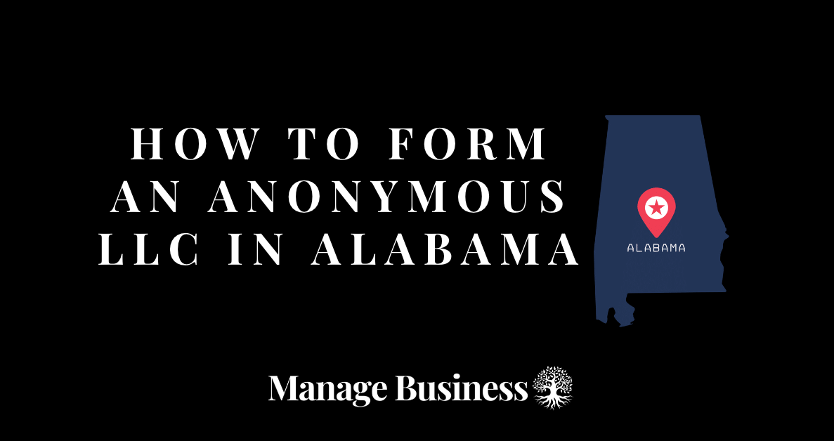 Anonymous LLC in Alabama