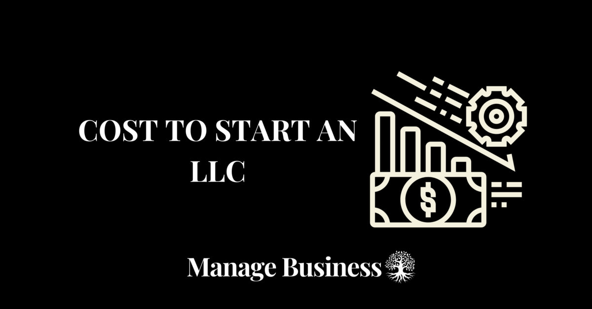 Cost To Start An LLC
