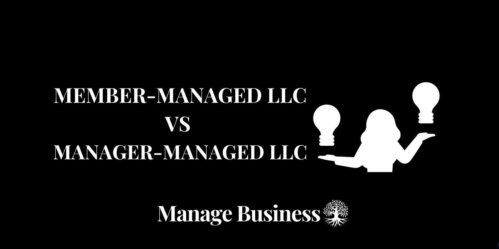 member-managed-vs-manager-managed-llc-a-complete-guide