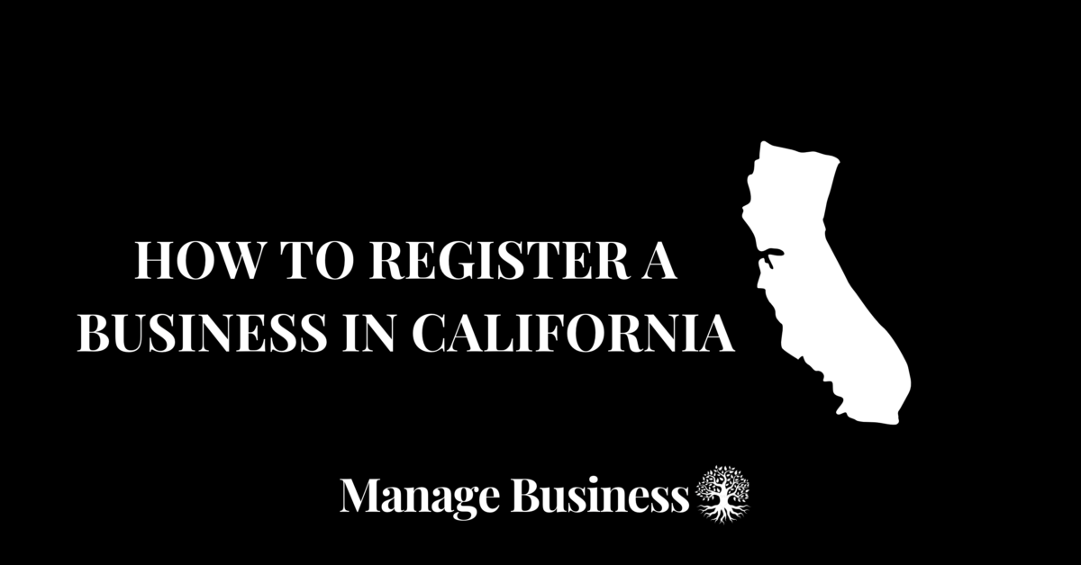 How to Register a Business in California
