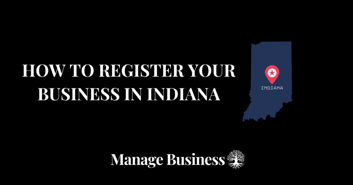 How to Register a Business in Indiana