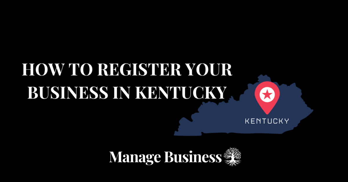 How to Register a Business in Kentucky