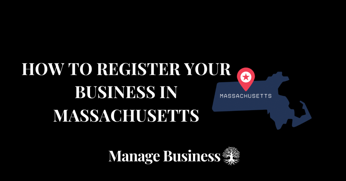 How to Register a Business in Massachusetts