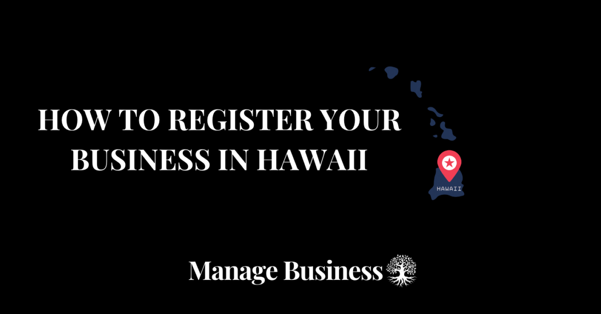 How to Register a Business in Hawaii