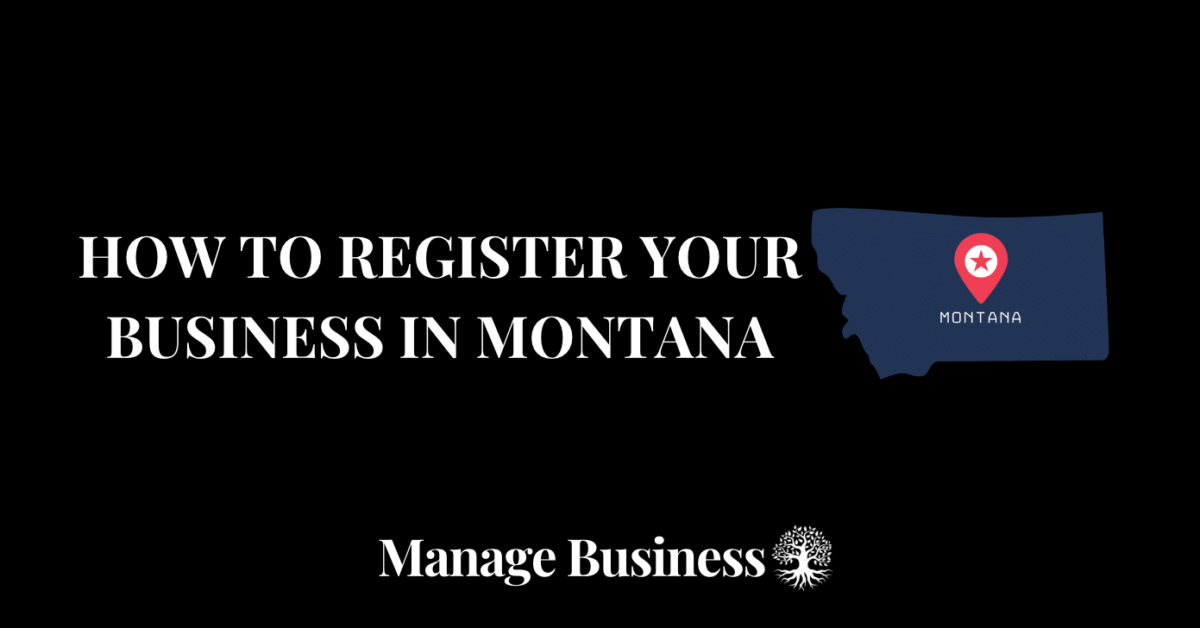 How to Register a Business in Montana
