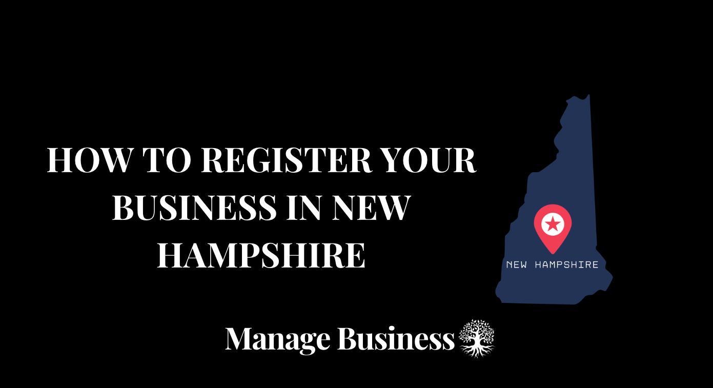 How To Register A Business In New Hampshire Complete Guide 2024 0785