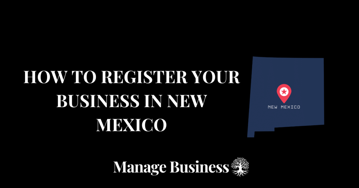 How to Register a Business in New Mexico