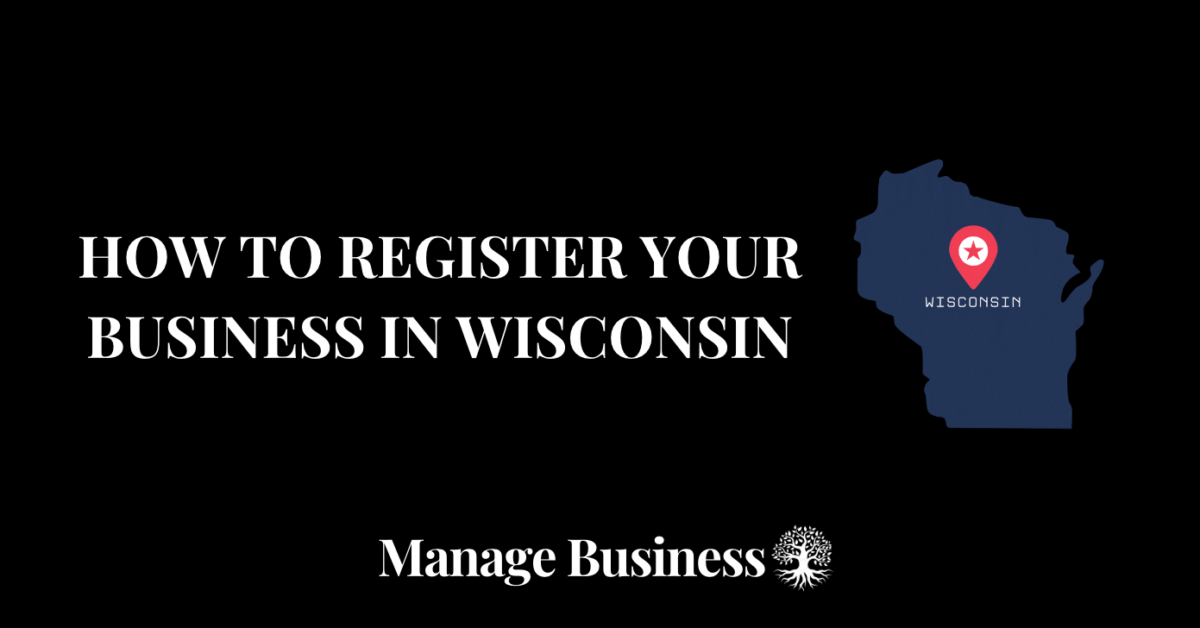 How to Register a Business in Wisconsin