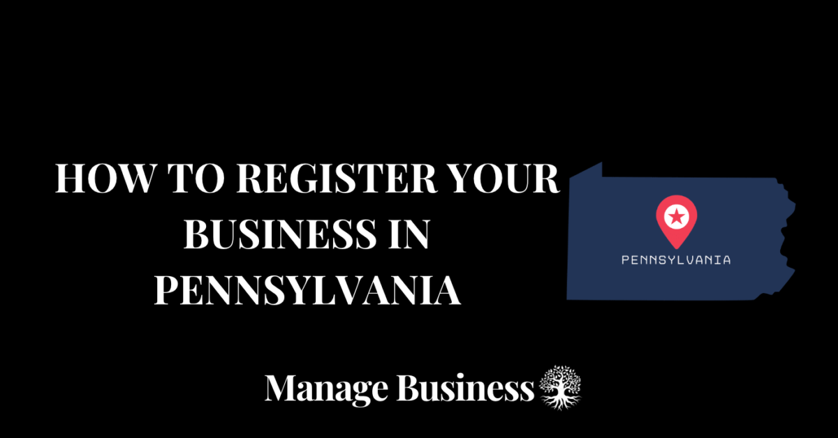 How to Register a Business in Pennsylvania