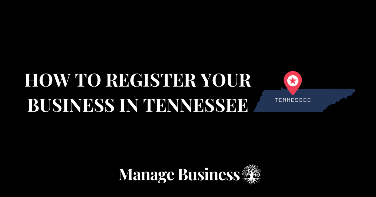 How to Register a Business in Tennessee