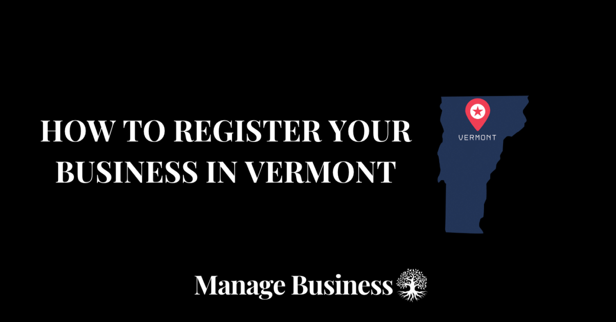 How to Register a Business in Vermont