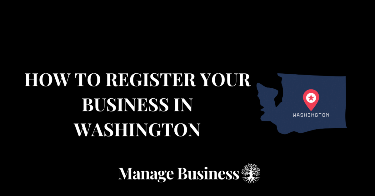 How to Register a Business in Washington