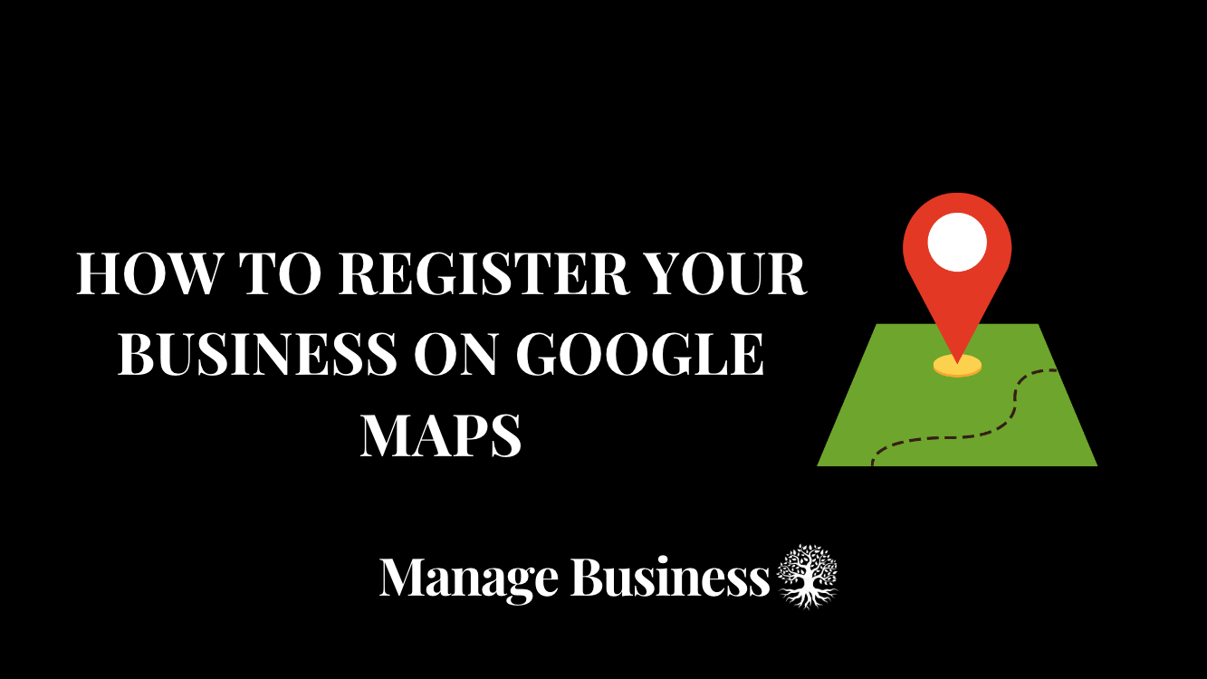 how-to-register-your-business-on-google-maps-in-2024