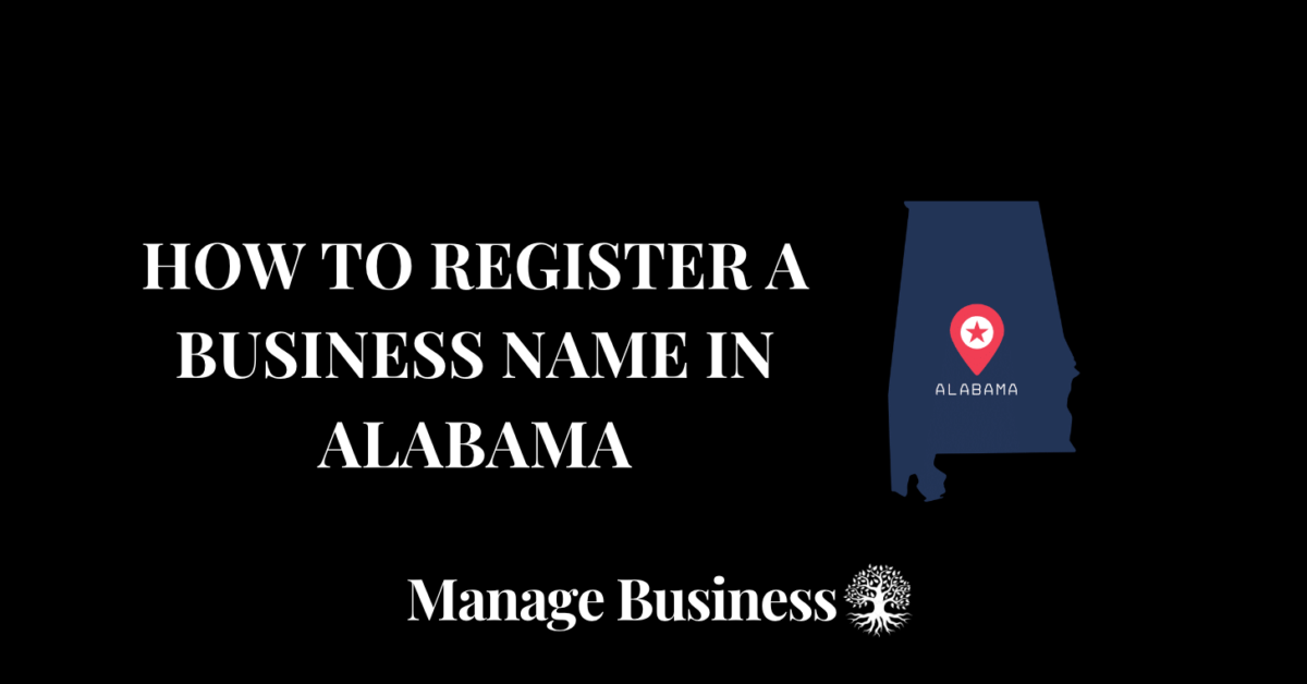 How to Register a Business Name in Alabama