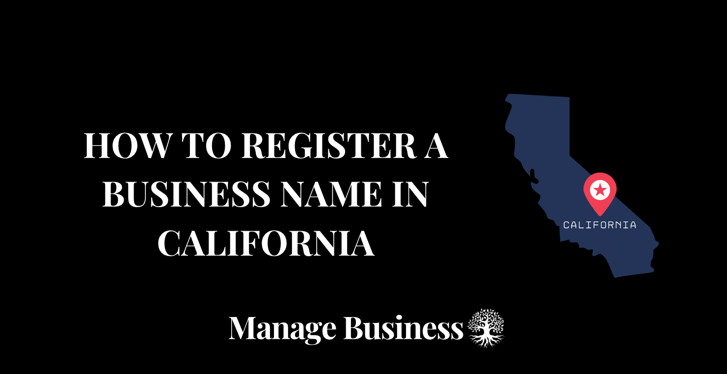 How To Register A Business Name In California In 2023 Manage Business   Screen Shot 2023 08 12 At 4.07.16 PM 