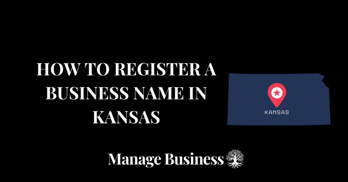 How to Register a Business Name in Kansas