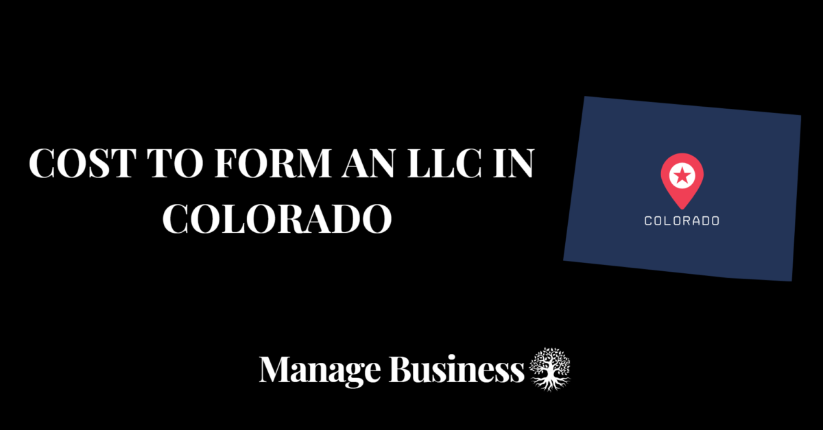 Cost to Form an LLC in Colorado