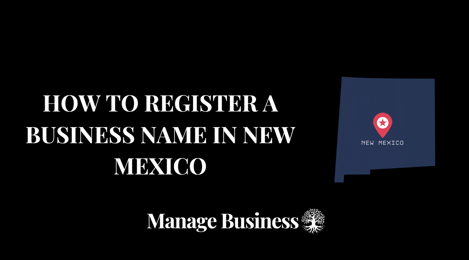 how-to-register-a-business-name-in-new-mexico-manage-business