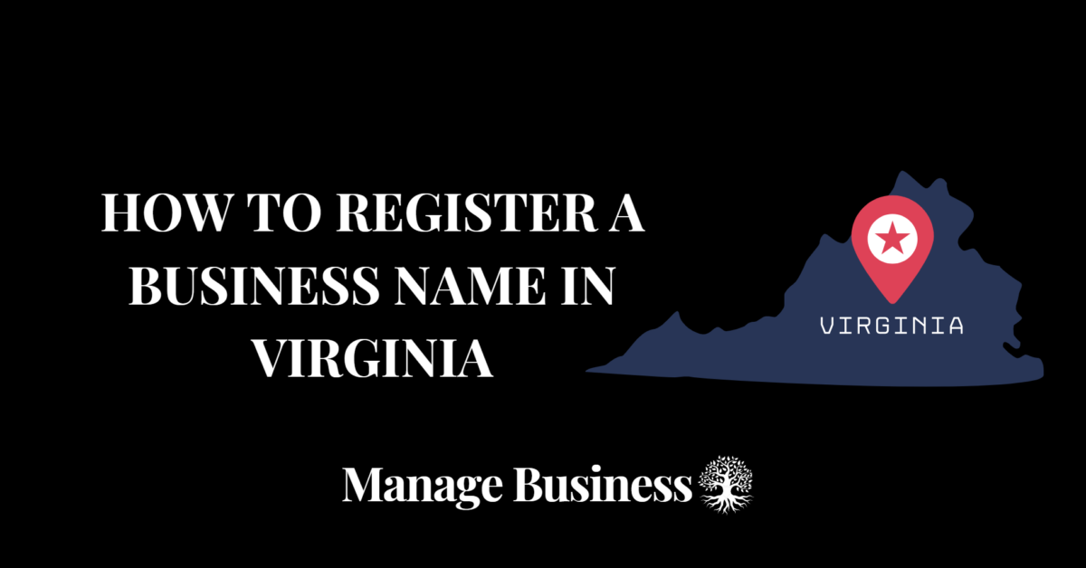 How to Register a Business Name in Virginia
