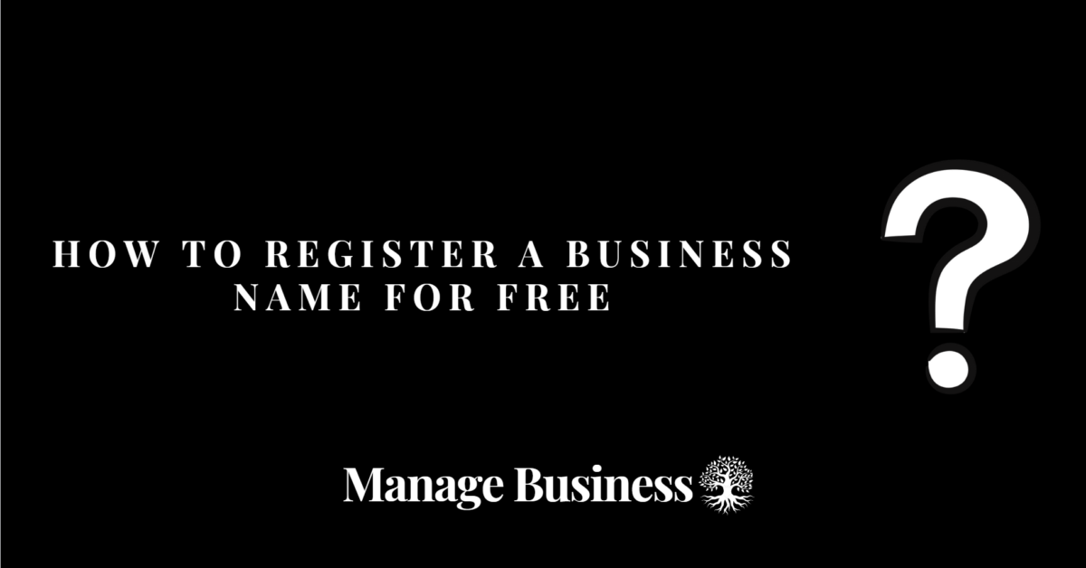 How to Register a Business Name for Free