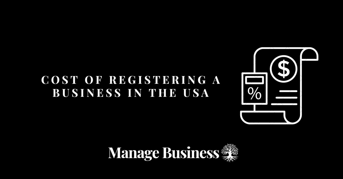 Cost of Registering a Business in the USA