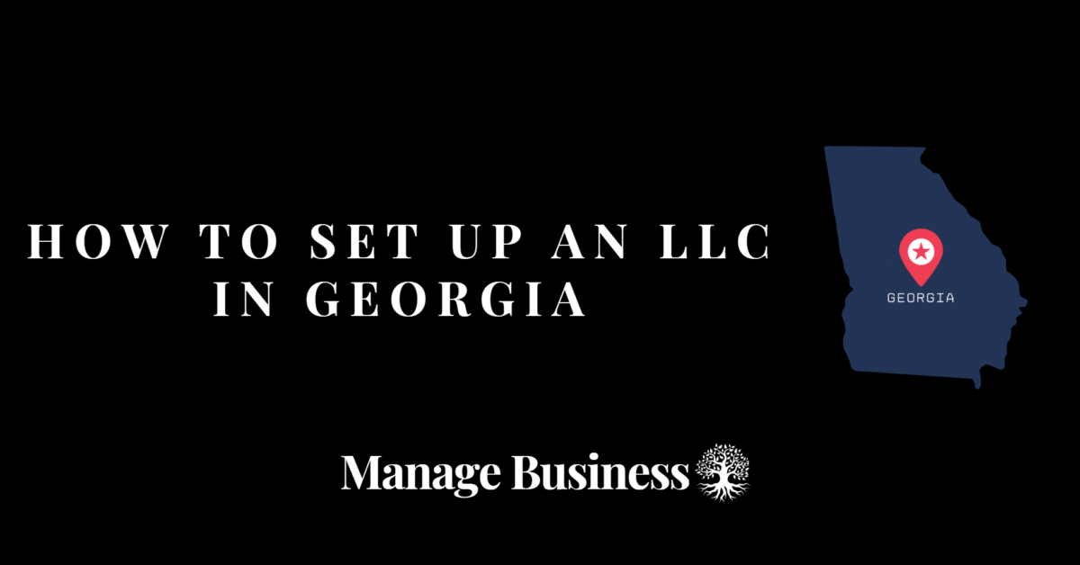 How to Set Up an LLC in Georgia