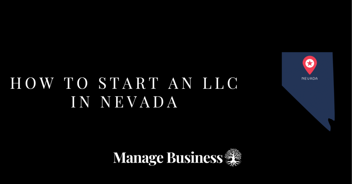 How to Start an LLC in Nevada